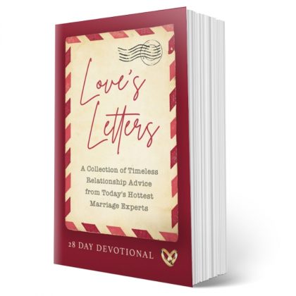 Love's Letters: A Collection of Timeless Advice from Today's Hottest Marriage Experts (Paperback)